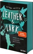 Leather & Lark - Hass und Liebe liegen nah beieinander - Brynne Weaver