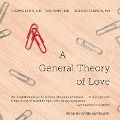 A General Theory of Love - Thomas Lewis, Fari Amini, Richard Lannon