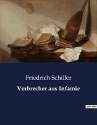 Cover-Bild zum Titel 'Verbrecher aus Infamie' von 'Friedrich Schiller'