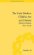 Cover-Bild zum Titel 'The Early Modern Child in Art and History' von ''