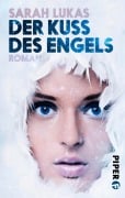 Cover-Bild zum Titel 'Der Kuss des Engels' von 'Sarah Lukas'