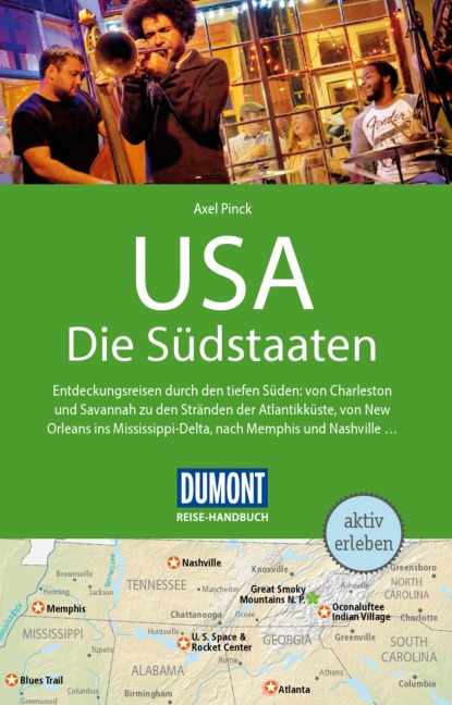 DUMONT Reise-Handbuch Reiseführer E-Book USA, Die Südstaaten - Axel Pinck