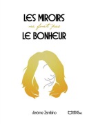 Cover-Bild zum Titel 'Les miroirs ne font pas le bonheur' von 'Jérôme Zambino'