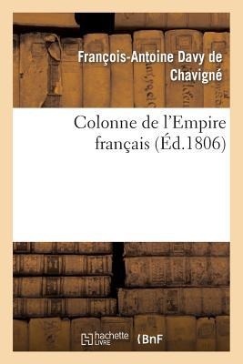 Colonne de l'Empire Français - François-Antoine Davy de Chavigné
