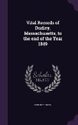 Vital Records of Dudley, Massachusetts, to the end of the Year 1849 - Dudley Dudley