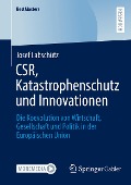 CSR, Katastrophenschutz und Innovationen - Josef Labschütz