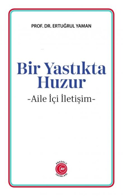 Bir Yastikta Huzur - Ertugrul Yaman