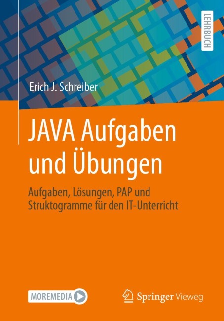 JAVA Aufgaben und Übungen - Erich J. Schreiber