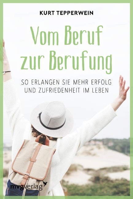 Vom Beruf zur Berufung - Kurt Tepperwein