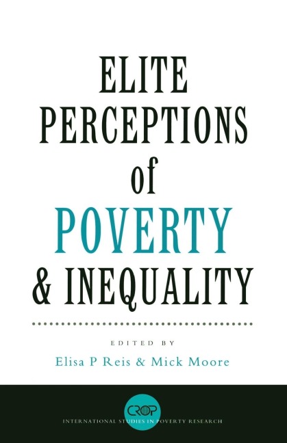 Elite Perceptions of Poverty and Inequality - 