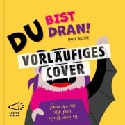 Cover-Bild zum Titel 'Du bist dran' von 'Inge Bosse'