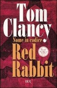 Cover-Bild zum Titel 'Nome in codice Red Rabbit' von 'Tom Clancy'