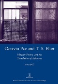 Cover-Bild zum Titel 'Octavio Paz and T. S. Eliot' von 'Tom Boll'