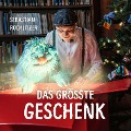 Das größte Geschenk - 