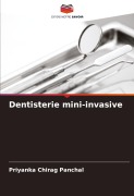 Cover-Bild zum Titel 'Dentisterie mini-invasive' von 'Priyanka Chirag Panchal'