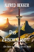 Cover-Bild zum Titel 'Das Zwischenland (Das Reich der Elben - Zweites Buch)' von 'Alfred Bekker'