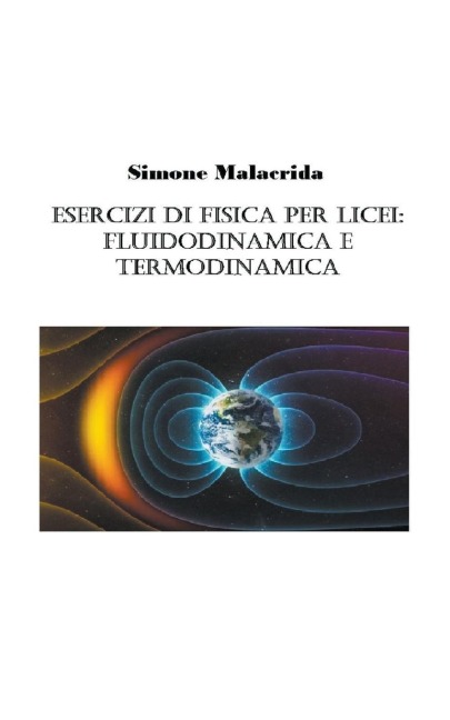 Esercizi di fisica per licei - Simone Malacrida