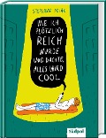 Cover-Bild zum Titel 'Wie ich plötzlich reich wurde und dachte, alles wird cool' von 'Stephanie Polák'