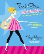 Rock Star Momma - Skye Hoppus