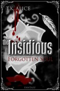 the Insidious - T. K. Alice