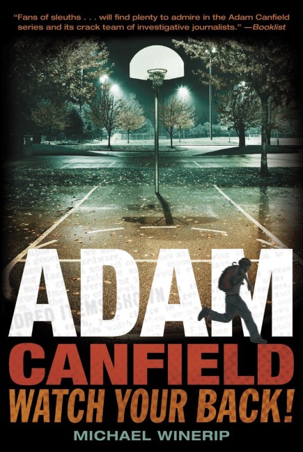 Adam Canfield, Watch Your Back! - Michael Winerip