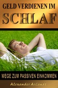 Cover-Bild zum Titel 'Geld verdienen im Schlaf' von 'Alexander Arlandt'