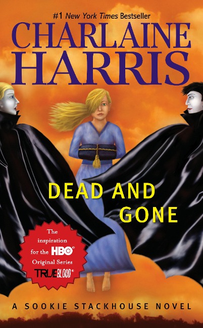 Dead and Gone - Charlaine Harris