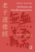 Cover-Bild zum Titel 'Nichtstun als Handlungsmaxime' von 'Viktor Kalinke'