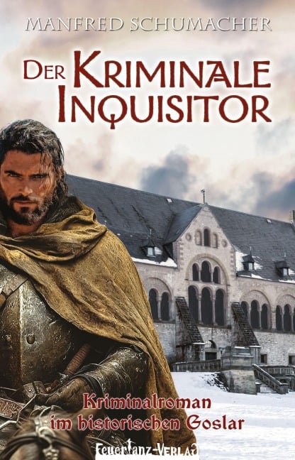 Der kriminale Inquisitor - Manfred Schumacher