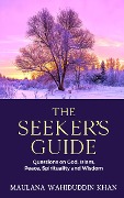 Cover-Bild zum Titel 'The Seeker's Guide (1)' von 'Maulana Wahiduddin Khan'