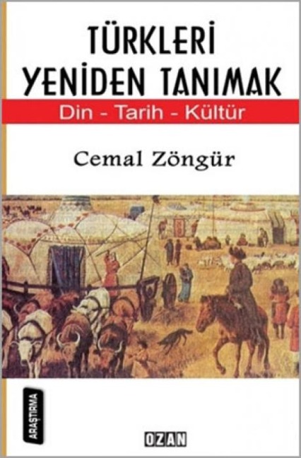 Türkleri Yeniden Tanimak - Cemal Zöngür