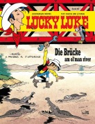 Cover-Bild zum Titel 'Lucky Luke 68 - Die Brücke am Ol'Man River' von 'Xavier Fauche, Jean Léturgie'