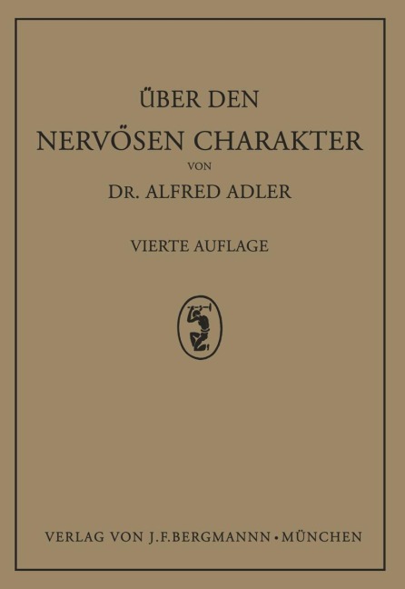 Über den Nervösen Charakter - Alfred Adler