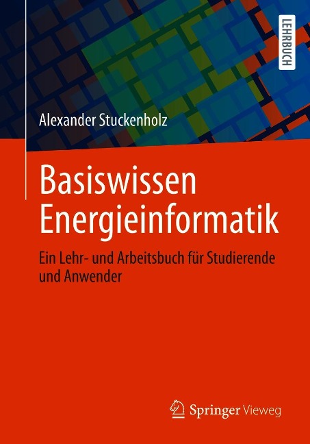 Basiswissen Energieinformatik - Alexander Stuckenholz