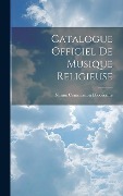 Cover-Bild zum Titel 'Catalogue Officiel De Musique Religieuse' von ''
