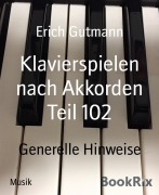 Cover-Bild zum Titel 'Klavierspielen nach Akkorden Teil 102' von 'Erich Gutmann'