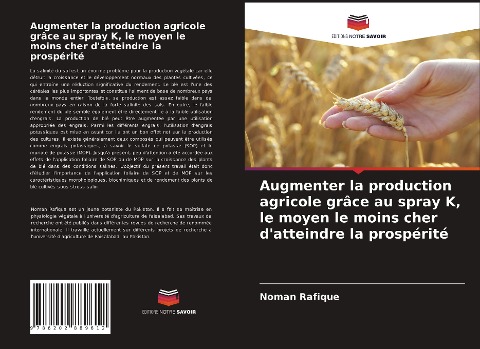 Augmenter la production agricole grâce au spray K, le moyen le moins cher d'atteindre la prospérité - Noman Rafique