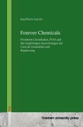 Cover-Bild zum Titel 'Forever Chemicals' von 'Jean-PierreLundquist Lacroix'
