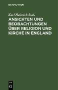 Cover-Bild zum Titel 'Ansichten und Beobachtungen über Religion und Kirche in England' von 'Karl Heinrich Sack'
