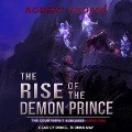 The Rise of the Demon Prince Lib/E - Robert Kroese