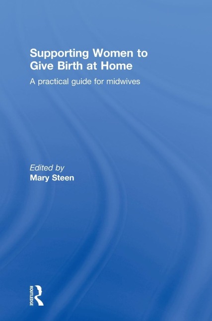 Supporting Women to Give Birth at Home - 