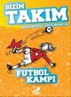 Futbol Kampi - Bizim Takim - David Bedford