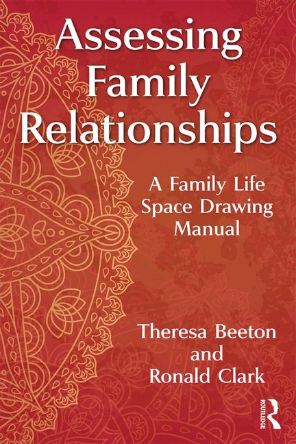 Assessing Family Relationships - Theresa Beeton, Ronald Clark