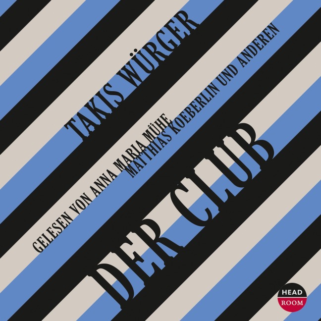 Der Club - Takis Würger