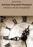 Auf dem Weg nach Wareport - Mara Celain