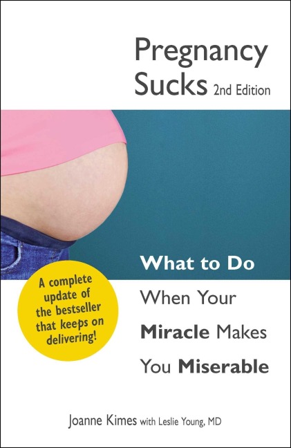 Pregnancy Sucks - Joanne Kimes, Leslie Young