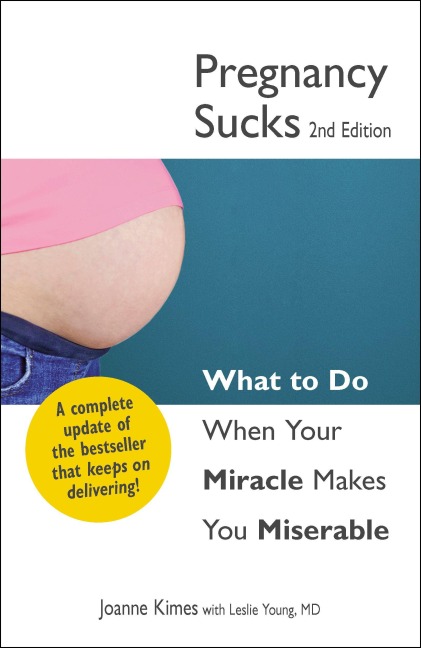 Pregnancy Sucks - Joanne Kimes, Leslie Young