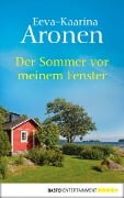 Cover-Bild zum Titel 'Der Sommer vor meinem Fenster' von 'Eeva-Kaarina Aronen'