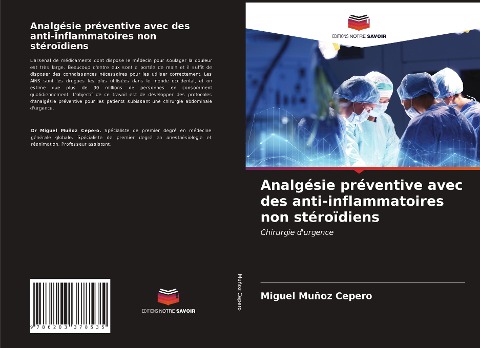 Analgésie préventive avec des anti-inflammatoires non stéroïdiens - Miguel Muñoz Cepero