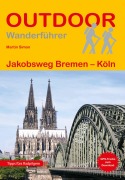 Cover-Bild zum Titel 'Jakobsweg Bremen - Köln' von 'Martin Simon'
